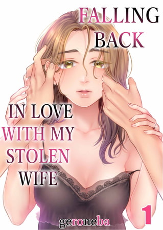 BJ509823 Falling Back in Love with My Stolen Wife 1 [20220408]