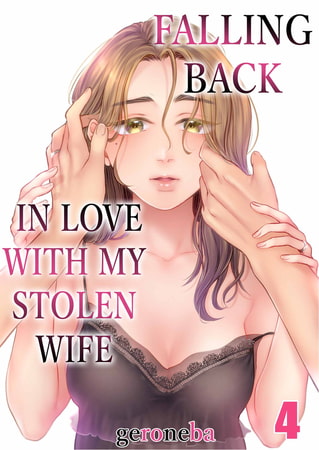 BJ509826 Falling Back in Love with My Stolen Wife 4 [20220408]