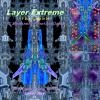 Layer Extreme Plus Complete [RAYHAWK]