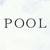 POOL POOL