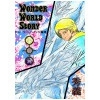 Wonder World Story～ヒューリー・ハインツ編VII～ [秀義]