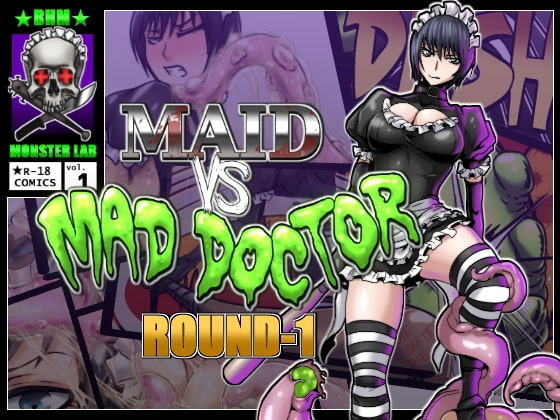 MAID VS MAD DOCTOR round1