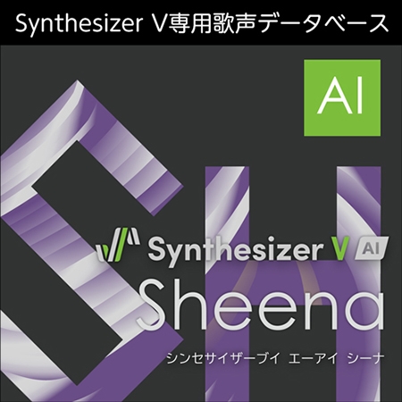 Synthesizer V AI Sheena ダウンロード版 [AH-Software]
