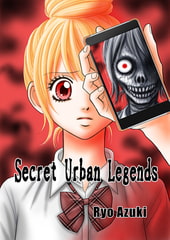 Secret Urban Legends　‐『裏都市伝説』 英語版‐ [Jコミックテラス]