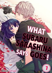 What Subaru Sarashina Says Goes! 7 [wwwave_comics]
