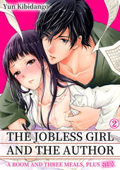 The Jobless Girl and the Author -A Room and Three Meals, Plus Sex 2 [Mobile Media Research]