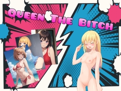 Queen The Bitch [Grown-app]