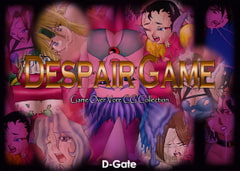 Despair Game [D-Gate]