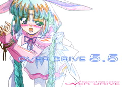 OVER DRIVE 5.5 [OVER DRIVE]