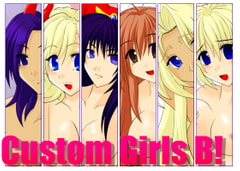 Custom Girls B! [Aquarius Gate]