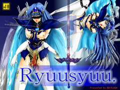 Ryuusyuu. [BALKLASH]