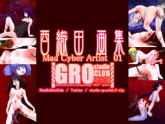 酉織田画集 Mad Cyber Artist 01 [黒羽天使]