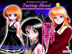 Tasting Blood (for all ages) [AGLAIA]