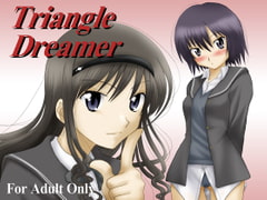 Triangle Dreamer [oresamagoikkou]
