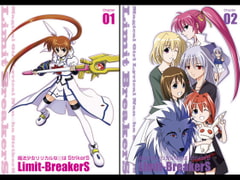 Magical Girl Lyrical Nanoha StrikerS Limit-BreakerS C-01&02 [Shinhwa-Drive Ignition!]