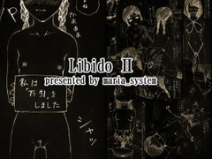 Libido II [Maria_System00]