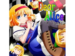 Dear Alice [amatoridoh]