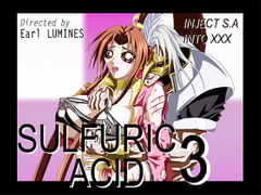 SULFURIC ACID 3 [Earl LUMINES]