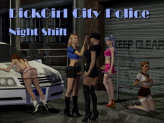 Dickgirl City Police [Lynortis]