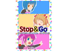 Stop & Go [ととなっとう]