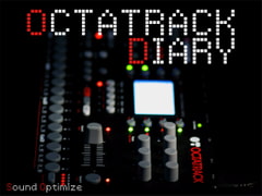 OCTATRACK DIARY [Sound Optimize]