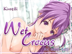 Wet Crocus [KinoeBi]