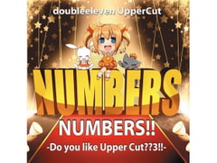 NUMBERS!! -Do you like Upper Cut?? 3!!- [doubleeleven]