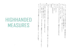 HIGHHANDED MEASURES [月狂+条例]