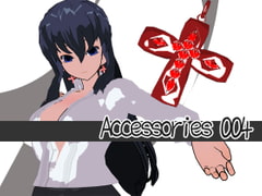 Accessories 004 [3Dポーズ集]
