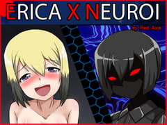 Erica X Neuroi [Red Axis]