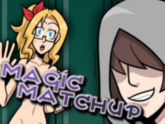 Magic Matchup [HentaiWriter]