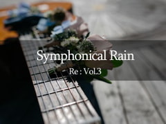 [BGM Material] Symphonical Rain Re: 3 [AZU Soundworks]