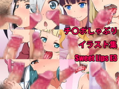 Sweet Lips E3 [Factory No,11]