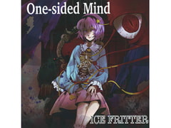 One-sided Mind [ICE FRITTER]