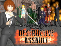 Destructive Assault: No age limit ver. [Legal Highs]