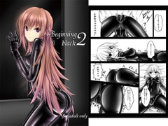 Beginning black2 [妄想美術部]