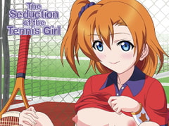The Seduction of the Tennis Girl [MagicalFlight]