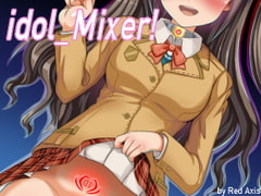 idol Mixer! [Red Axis]
