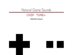 Natural Game Sounds CHIP TUNE+ [Natural Wings]