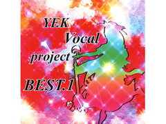 YEK Vocal project BEST.1 [YEKproject]