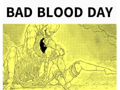 BAD BLOOD DAY『蠢く触手と壊されるヒロインの体』 [Blue Percussion(ブルー・パーカッション)]