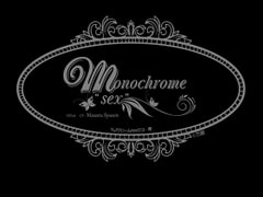 Monochrome “SEX” NO'6 [万屋]