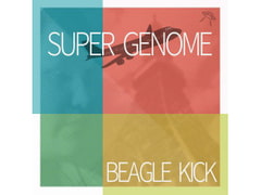 SUPER GENOME[Complete & Bonus Pack] [Beagle Kick]