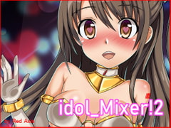 idol Mixer! 2 [Red Axis]