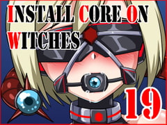 Install Core On Witches 19 [Red Axis]
