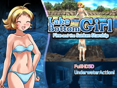 Lake Bottom Girl - Fine and the Sunken Starship【英語版】 [FoxEye]