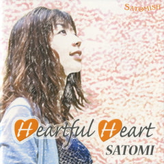 SATOMI [Heartful Heart] [SATOMI]
