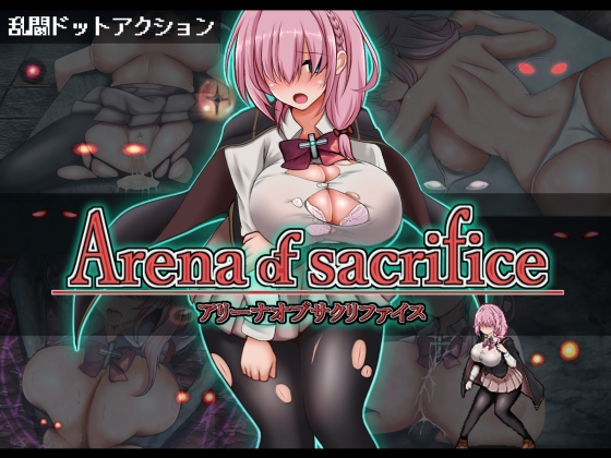 Arena of sacrifice [UNDER HILL]