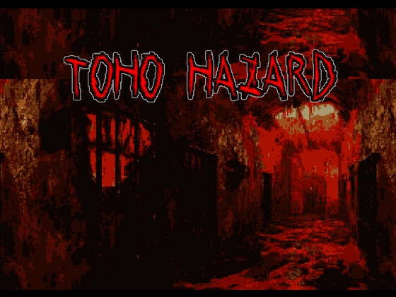 TOHO-HAZARD