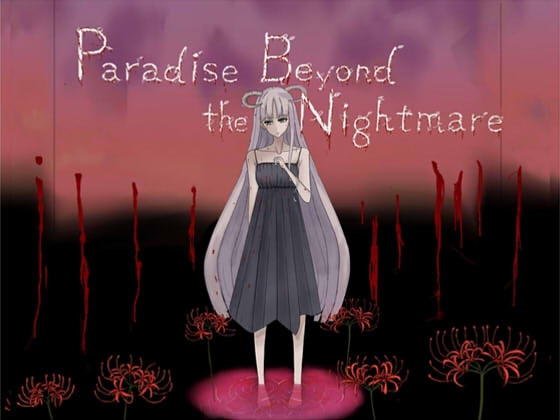 Paradise Beyond the Nightmare R18